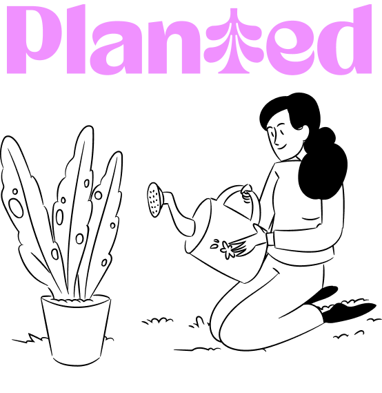 Planted